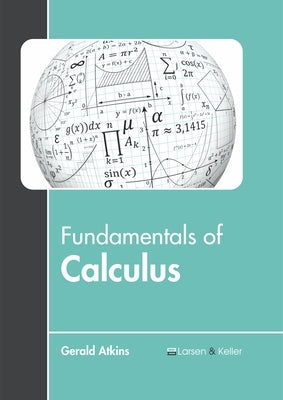 Fundamentals of Calculus by Atkins, Gerald