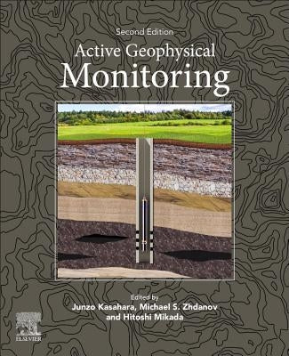 Active Geophysical Monitoring by S. Zhdanov, Michael