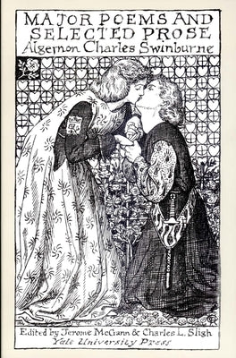 Major Poems and Selected Prose by Swinburne, Algernon Charles