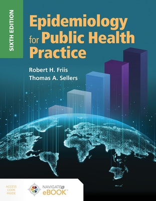 Epidemiology for Public Health Practice by Friis, Robert H.