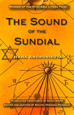 The Sound of the Sundial by Andronikova, Hana
