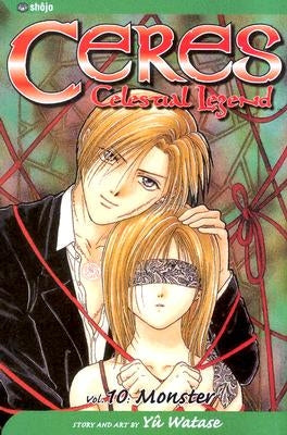 Ceres: Celestial Legend, Vol. 10, 10 by Watase, Yuu