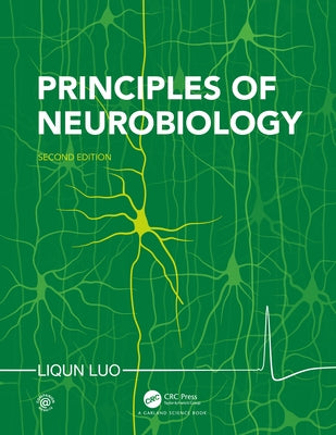 Principles of Neurobiology by Luo, Liqun