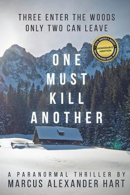 One Must Kill Another by Hart, Marcus Alexander