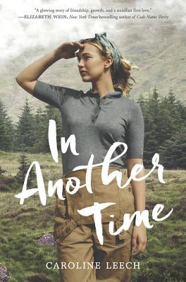 In Another Time by Leech, Caroline