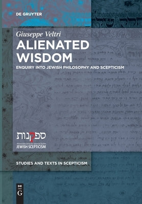 Alienated Wisdom by Veltri, Giuseppe