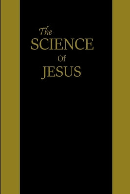 The Science of Jesus by Wilson, Damion