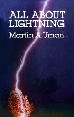 All about Lightning by Uman, Martin A.