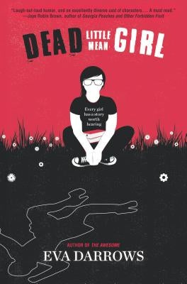 Dead Little Mean Girl by Darrows, Eva