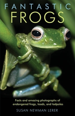 Fantastic Frogs by Newman Lerer, Susan