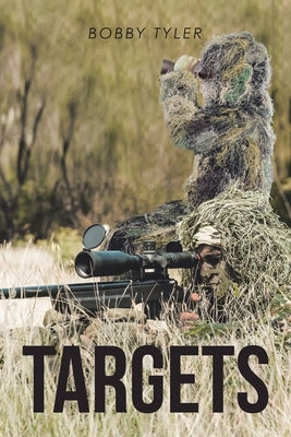 Targets by Tyler, Bobby
