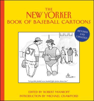 The New Yorker Book of Baseball Cartoons by Mankoff, Robert