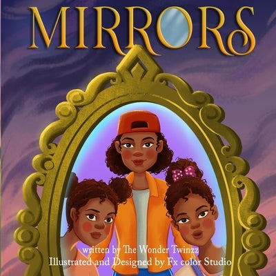 Mirrors by Twinzz, The Wonder