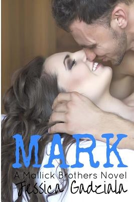 Mark by Gadziala, Jessica