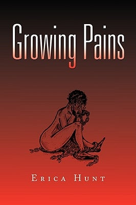 Growing Pains by Hunt, Erica