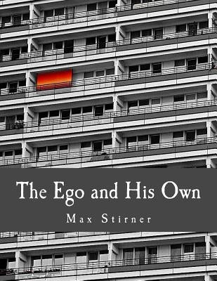 The Ego and His Own by Byington, Steven T.