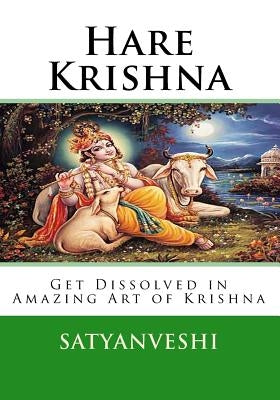 Hare Krishna: Get Dissolved in Amazing Krishna Art by Satyanveshi