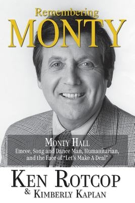 Remembering Monty Hall: Let's Make a Deal by Rotcop, Ken