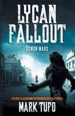Lycan Fallout 5: Demon Wars by Tufo, Mark