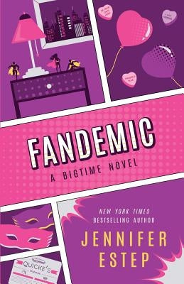 Fandemic by Estep, Jennifer
