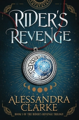Rider's Revenge by Clarke, Alessandra