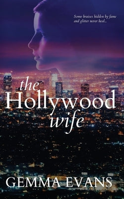 The Hollywood Wife by Evans, Gemma
