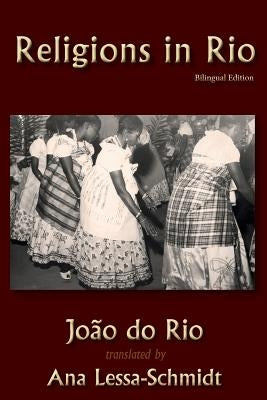 Religions in Rio by Lessa-Schmidt, Ana