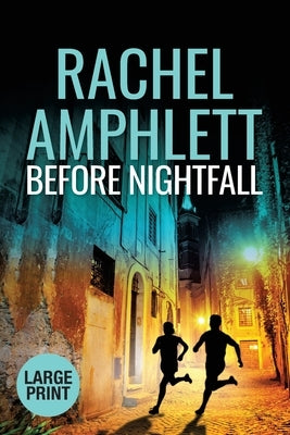 Before Nightfall by Amphlett, Rachel