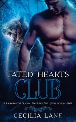 Fated Hearts Club Volume One: Books 1-3 by Lane, Cecilia