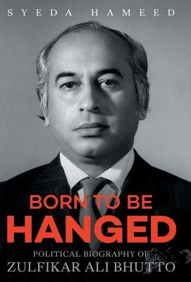 Born to be Hanged by Hameed, Syeda