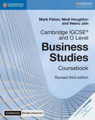 Cambridge Igcse(r) and O Level Business Studies Revised Coursebook with Digital Access (2 Years) 3e [With Access Code] by Fisher, Mark