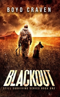 Blackout: Still Surviving by Craven, Boyd, III