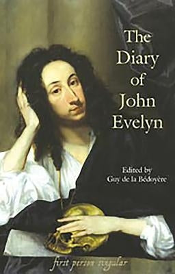 The Diary of John Evelyn by Evelyn, John