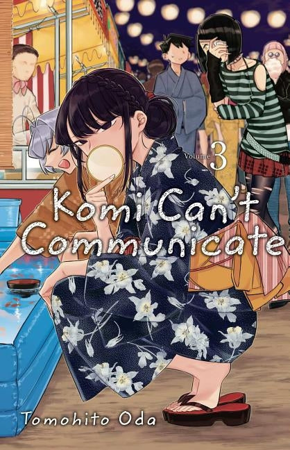 Komi Can't Communicate, Vol. 3, 3 by Oda, Tomohito
