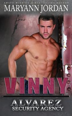 Vinny: Alvarez Security Series by Michelle, Andrea