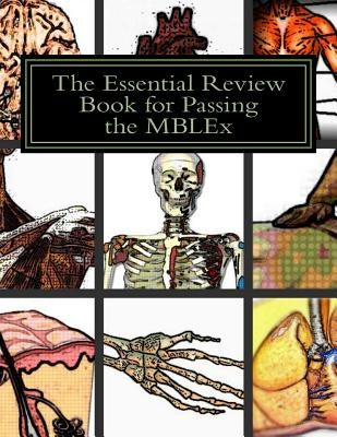 The Essential Review Book for Passing the MBLEx: Reviewing Made Simple! by Exam Plan, Mblex