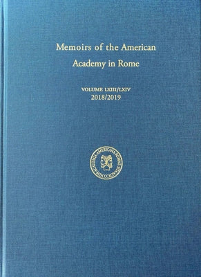 Memoirs of the American Academy in Rome, Vol. 63/64 by Bell, Sinclair
