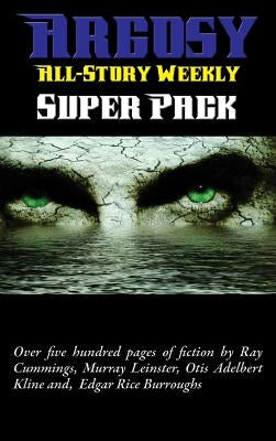 Argosy All-Story Weekly Super Pack by Burroughs, Edgar Rice