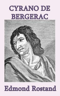 Cyrano de Bergerac by Rostand, Edmond
