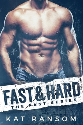 Fast & Hard: A Formula 1 Romance by Ransom, Kat