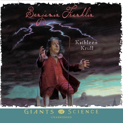 Benjamin Franklin by Krull, Kathleen