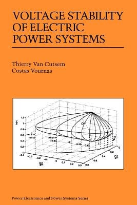 Voltage Stability of Electric Power Systems by Van Cutsem, Thierry