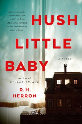 Hush Little Baby by Herron, R. H.