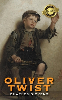 Oliver Twist (Deluxe Library Binding) by Dickens, Charles