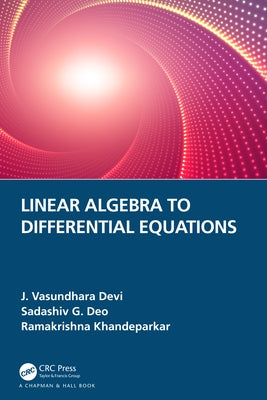 Linear Algebra to Differential Equations by Devi, J. Vasundhara