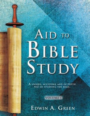 Aid to Bible Study by Green, Edwin a.