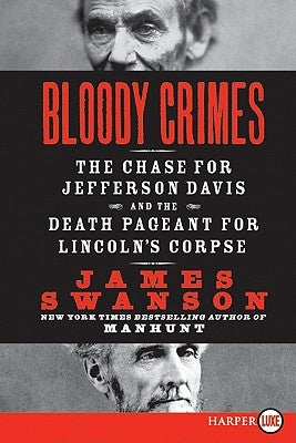 Bloody Crimes LP by Swanson, James L.