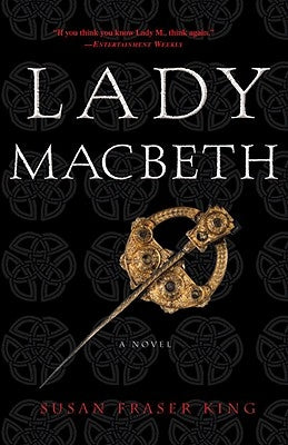 Lady Macbeth by King, Susan Fraser