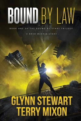 Bound by Law by Stewart, Glynn