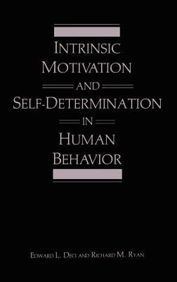 Intrinsic Motivation and Self-Determination in Human Behavior by Deci, Edward L.